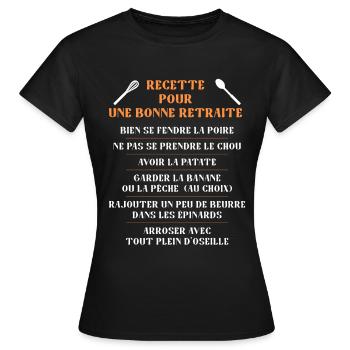 Humour Retraite Retraité Recette - T-shirt Femme - noir - Devant - AI Model Female 172 dark (172cm)