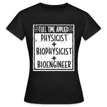 Physicien physicien - T-shirt Femme - noir - Devant - AI Model Female 172 dark (172cm)