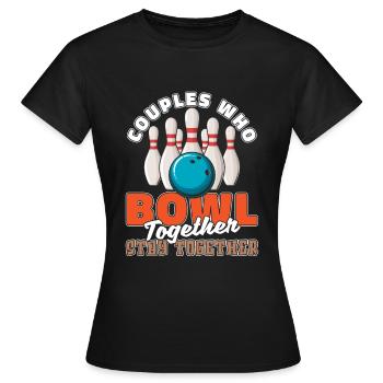 Bowling Bowlen Bowler Paar - Frauen T-Shirt - Schwarz - Vorne - AI Model Female 172 dark (172cm)