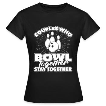 Bowling Bowlen Bowler Paar - Frauen T-Shirt - Schwarz - Vorne - AI Model Female 172 dark (172cm)