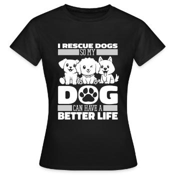 Hund Rettungshund Humor - Frauen T-Shirt - Schwarz - Vorne - AI Model Female 172 dark (172cm)