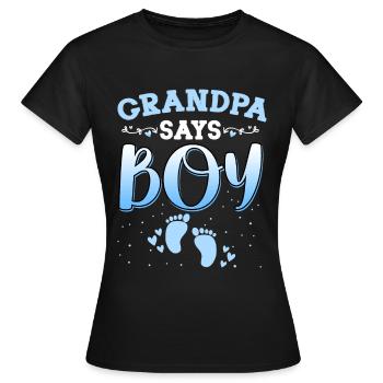 Opa sagt, dass das Geschlecht des Mädchens das neugeborene Mädchen Baby enthüllt - Frauen T-Shirt - Schwarz - Vorne - AI Model Female 172 dark (172cm)