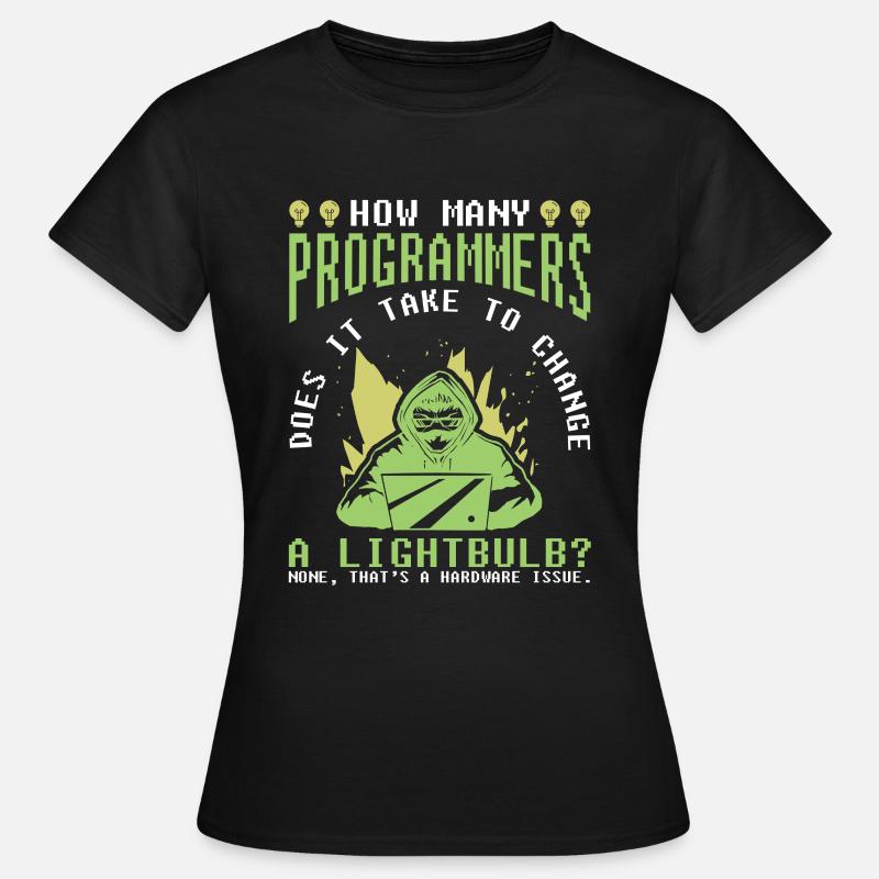 Entwickler Coder Programmierer Witzig - Frauen T-Shirt - Schwarz