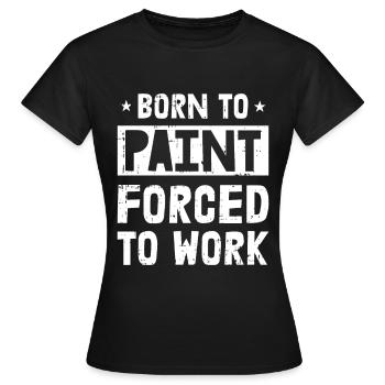 Painter Painter Funny - Women's T-Shirt - black - Front - AI Model Female 172 dark (172cm)