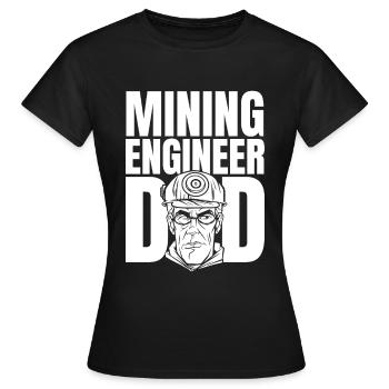 Ingenieur Vati Bergbauingenieur - Frauen T-Shirt - Schwarz - Vorne - AI Model Female 172 dark (172cm)