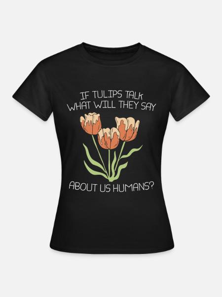 Tulpen Lustig - Frauen T-Shirt - Schwarz