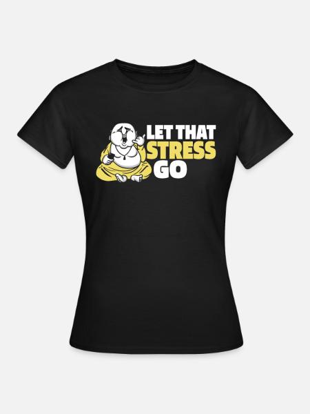 Buddha Buddhist Witzig - Frauen T-Shirt - Schwarz