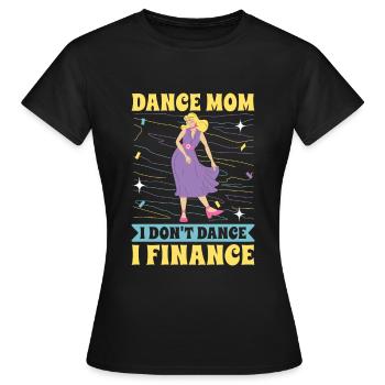 Maman Mère Mère Danse Mère - T-shirt Femme - noir - Devant - AI Model Female 172 dark (172cm)