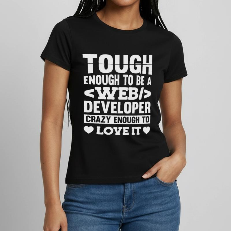 Web Developer Web Developer Women's T-Shirt