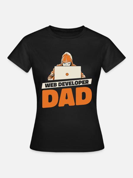 Web Entwickler Webdeveloper Vater - Frauen T-Shirt - Schwarz