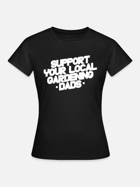 Hobbygärtner Garten Gartenvater - Frauen T-Shirt - Schwarz