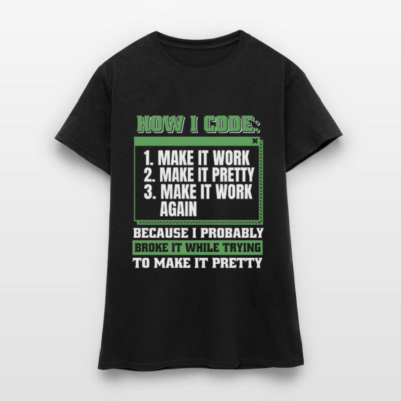 Développeur, Codeur, Programmeur T-shirt Femme