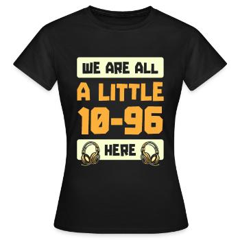 Notruf Leitstelle Einsatzzentrale - Frauen T-Shirt - Schwarz - Vorne - AI Model Female 172 dark (172cm)