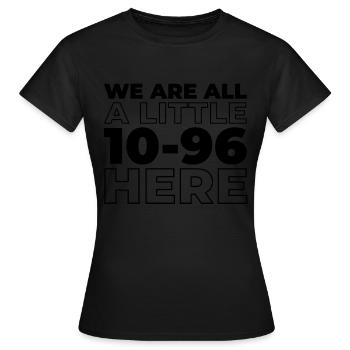 Notruf Leitstelle Einsatzzentrale - Frauen T-Shirt - Schwarz - Vorne - AI Model Female 172 dark (172cm)