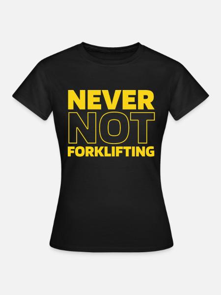 Gabelstapler Staplerfahrer - Frauen T-Shirt - Schwarz