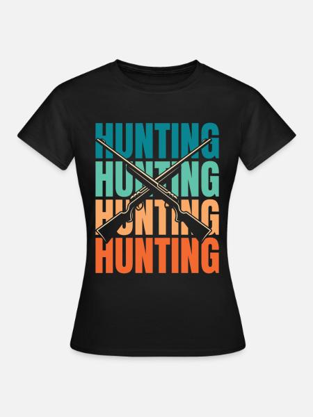 Jagen Jäger Jagd - Frauen T-Shirt - Schwarz