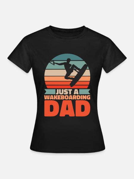Wakeboard Wakeboarder Vater - Frauen T-Shirt - Schwarz