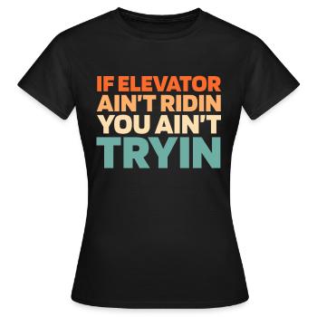 Elevator Elevator - Women's T-Shirt - black - Front - AI Model Female 172 dark (172cm)