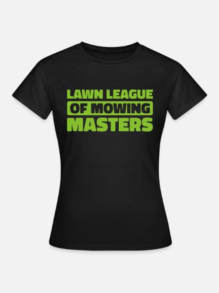 Rasenmäher Mähen - Frauen T-Shirt - Schwarz