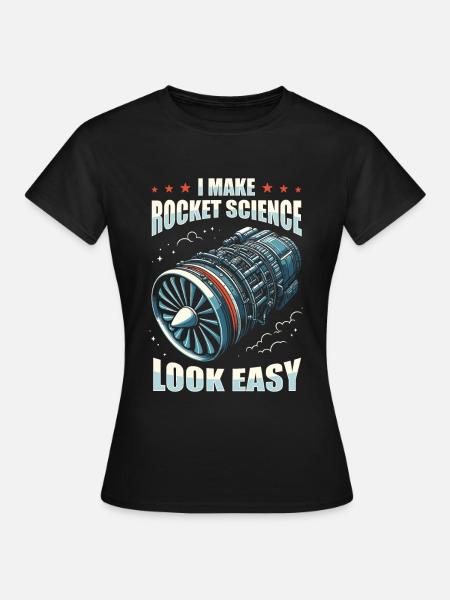 Raumfahrtingenieur - Frauen T-Shirt - Schwarz