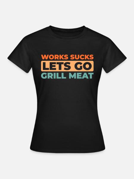 Bbq Grillen - Frauen T-Shirt - Schwarz