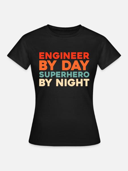 Ingeniero - Camiseta mujer - negro