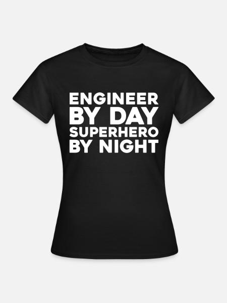 Ingenieur - Frauen T-Shirt - Schwarz