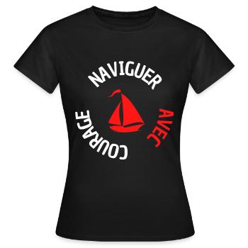 naviguer avec courage - T-shirt Femme - noir - Devant - AI Model Female 172 dark (172cm)