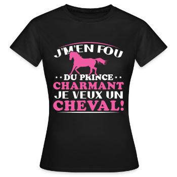Je m'en fou du prince charmant je veux un cheval - T-shirt Femme - noir - Devant - AI Model Female 172 dark (172cm)