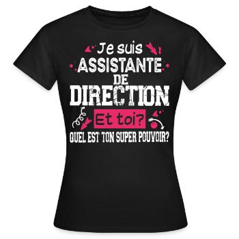 Assistante Direction Super Pouvoir Cadeau Humour - T-shirt Femme - noir - Devant - AI Model Female 172 dark (172cm)