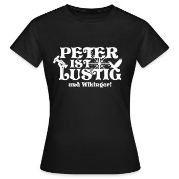 Peter is funny! - Women's T-Shirt - black - Front - AI Model Female 172 dark (172cm)
