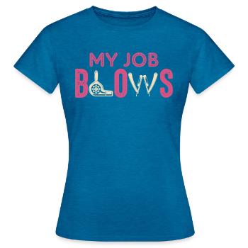 Mon travail souffle - un coiffeur dit design - T-shirt Femme - bleu saphir antique chiné - Devant - AI Model Female 172 dark (172cm)