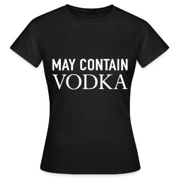 May Contain Vodka - Frauen T-Shirt - Schwarz - Vorne - AI Model Female 172 dark (172cm)