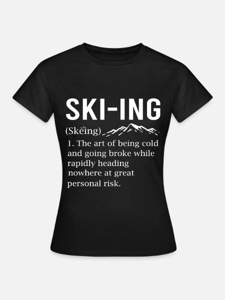 Ski d’humour Ski Drôle de sports d’hiver blague - T-shirt Femme - noir