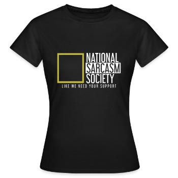 NATIONAL SARCASM SOCIETY - T-shirt Femme - noir - Devant - AI Model Female 172 dark (172cm)