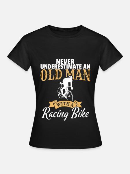 Rennrad Alter Mann Fahrrad Geschenk Opa Lustig - Dame-T-shirt - sort