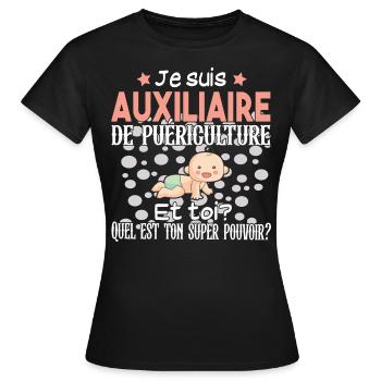 Auxiliaire Puériculture Puéricultrice Métier - T-shirt Femme - noir - Devant - AI Model Female 172 dark (172cm)
