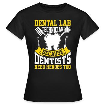 Chemise de technicien dentaire amusante – Heroes of the Dentist - T-shirt Femme - noir - Devant - AI Model Female 172 dark (172cm)