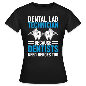 Chemise de technicien dentaire amusante – Heroes of the Dentist - T-shirt Femme - noir - Devant - AI Model Female 172 dark (172cm)