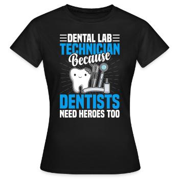 Chemise de technicien dentaire amusante – Heroes of the Dentist - T-shirt Femme - noir - Devant - AI Model Female 172 dark (172cm)