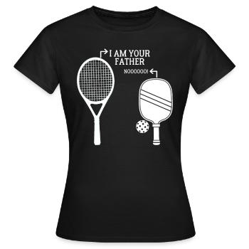 Funny Pickleball Tennis Shirt – I Am Your Fathe - Women's T-Shirt - black - Front - AI Model Female 172 dark (172cm)