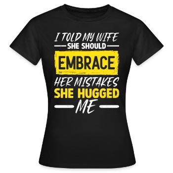 Dictons sarcastiques pour la relation avec la femme - T-shirt Femme - noir - Devant - AI Model Female 172 dark (172cm)