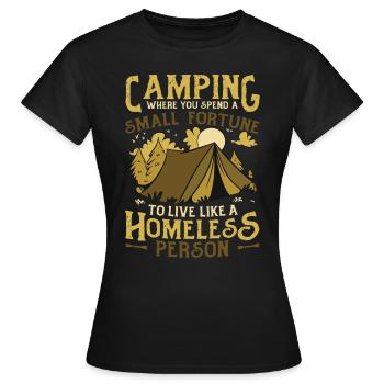 Camping, spend a small fortune. - Women's T-Shirt - black - Front - AI Model Female 172 dark (172cm)