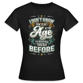 Je ne sais pas comment me comporter. - T-shirt Femme - noir - Devant - AI Model Female 172 dark (172cm)