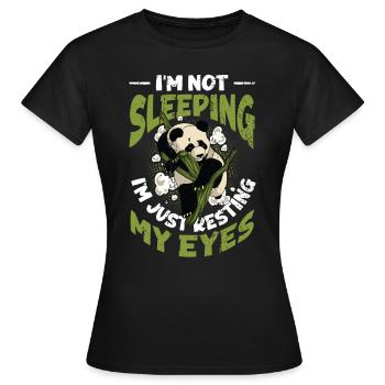 Je ne dors pas, je repose juste mes yeux. - T-shirt Femme - noir - Devant - AI Model Female 172 dark (172cm)