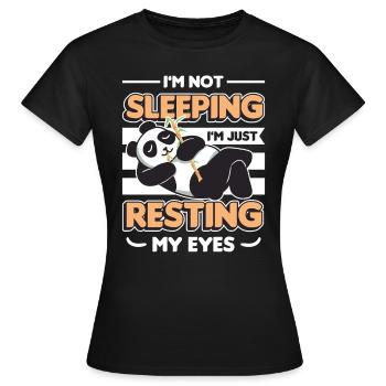 Je ne dors pas, je repose juste mes yeux. - T-shirt Femme - noir - Devant - AI Model Female 172 dark (172cm)