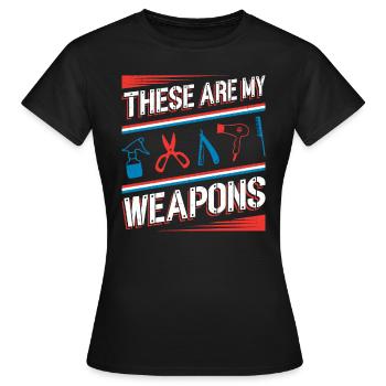 Ce sont mes armes dans le salon de coiffure - T-shirt Femme - noir - Devant - AI Model Female 172 dark (172cm)