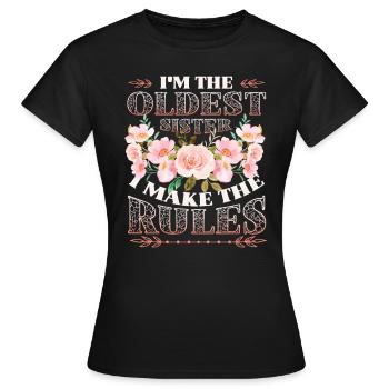 Sœur aînée, je fais les règles. - T-shirt Femme - noir - Devant - AI Model Female 172 dark (172cm)