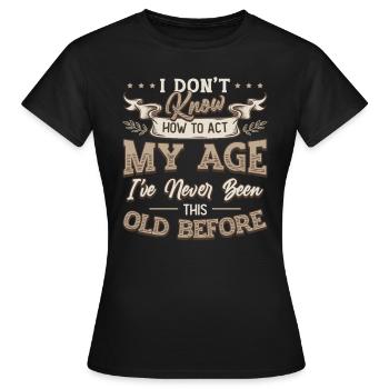 Je ne sais pas comment me comporter. - T-shirt Femme - noir - Devant - AI Model Female 172 dark (172cm)