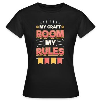 Mein Bastelzimmer Meine Regeln Crafty Mom - Frauen T-Shirt - Schwarz - Vorne - AI Model Female 172 dark (172cm)